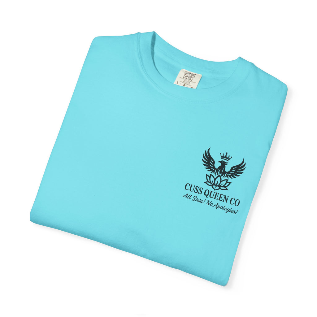 You’re Where You Fucking Need To Be T-shirt | Bold Graphic Back Print