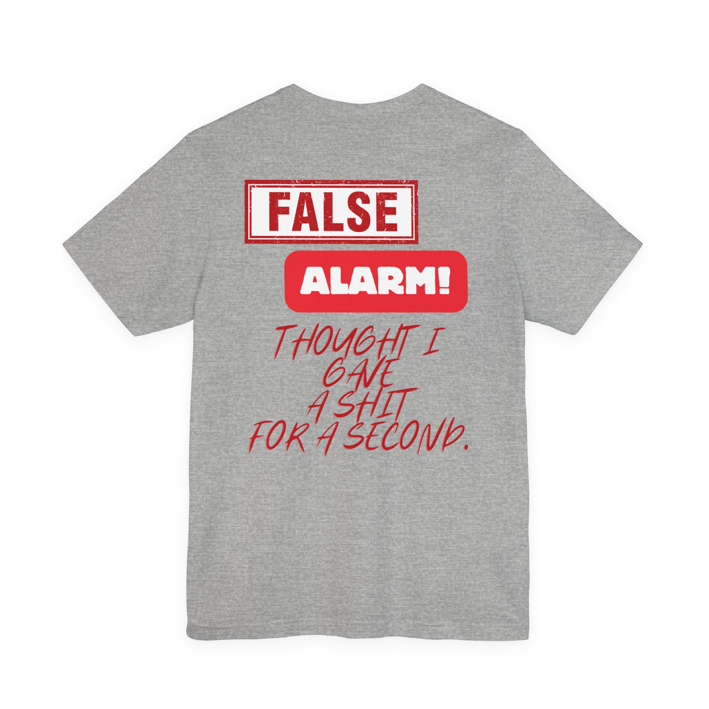 False Alarm graphic tee | Bold red text statement shirt