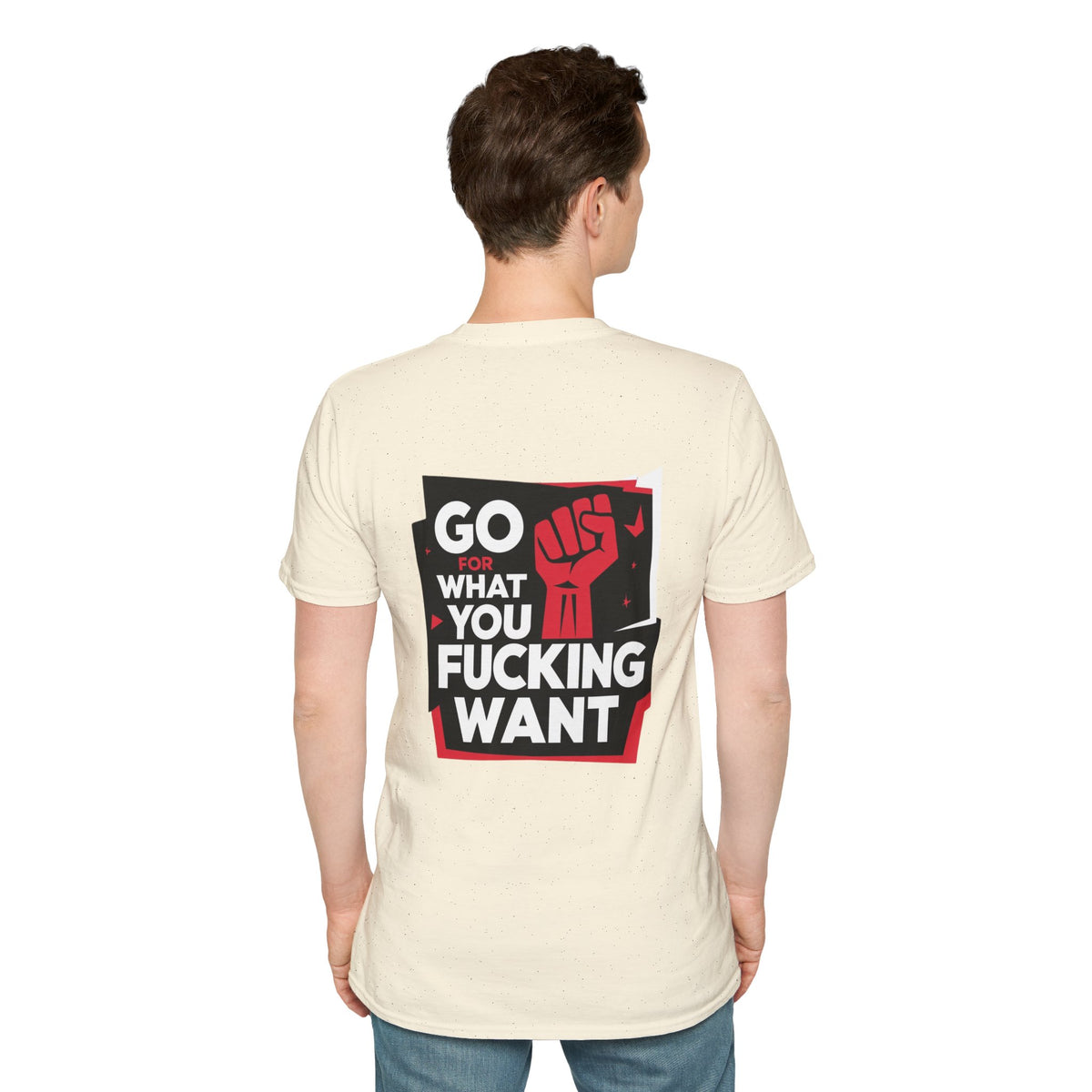 Go for What you want graphic tee