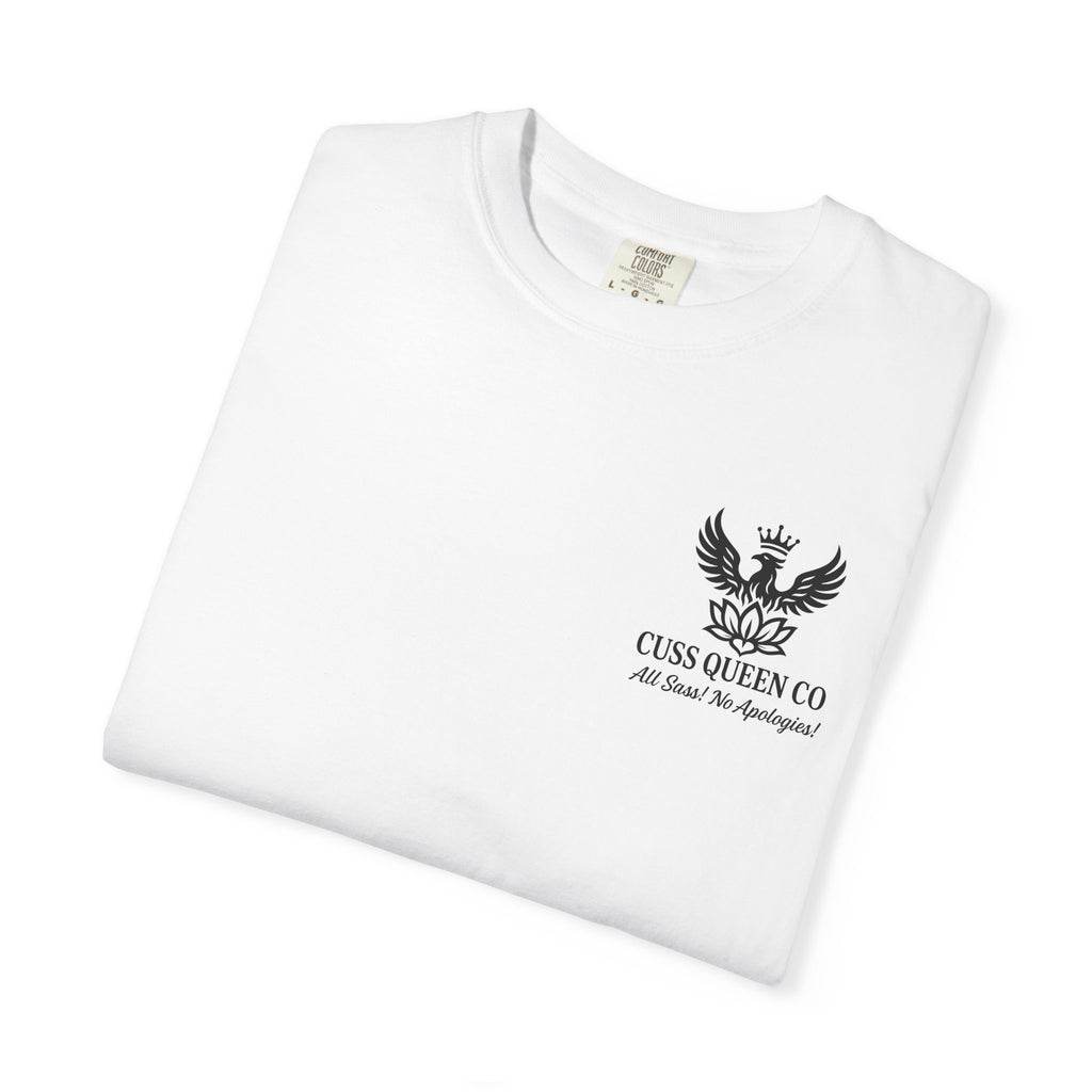 You’re Where You Fucking Need To Be T-shirt | Bold Graphic Back Print