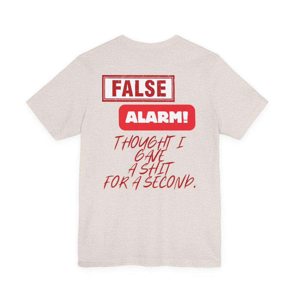 False Alarm graphic tee | Bold red text statement shirt