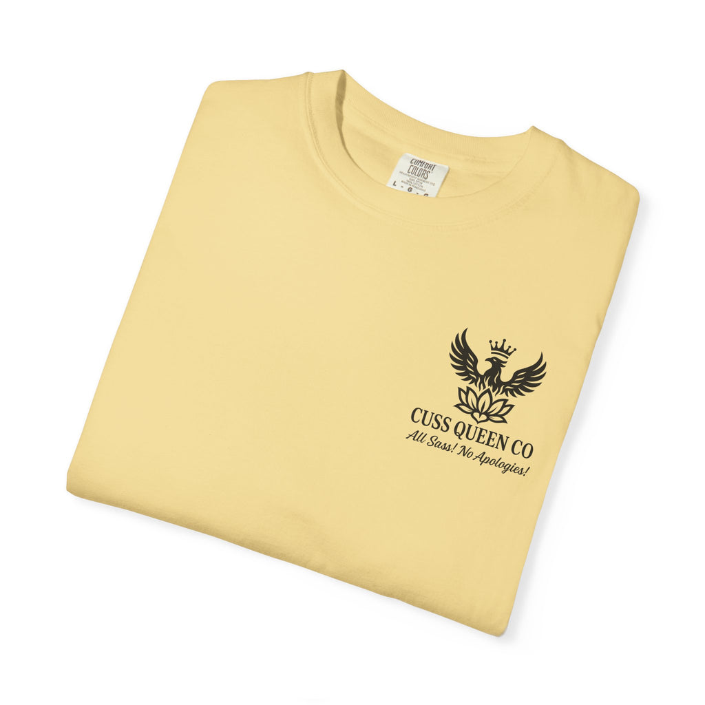 You’re Where You Fucking Need To Be T-shirt | Bold Graphic Back Print