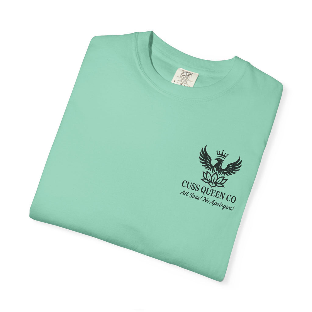 You’re Where You Fucking Need To Be T-shirt | Bold Graphic Back Print