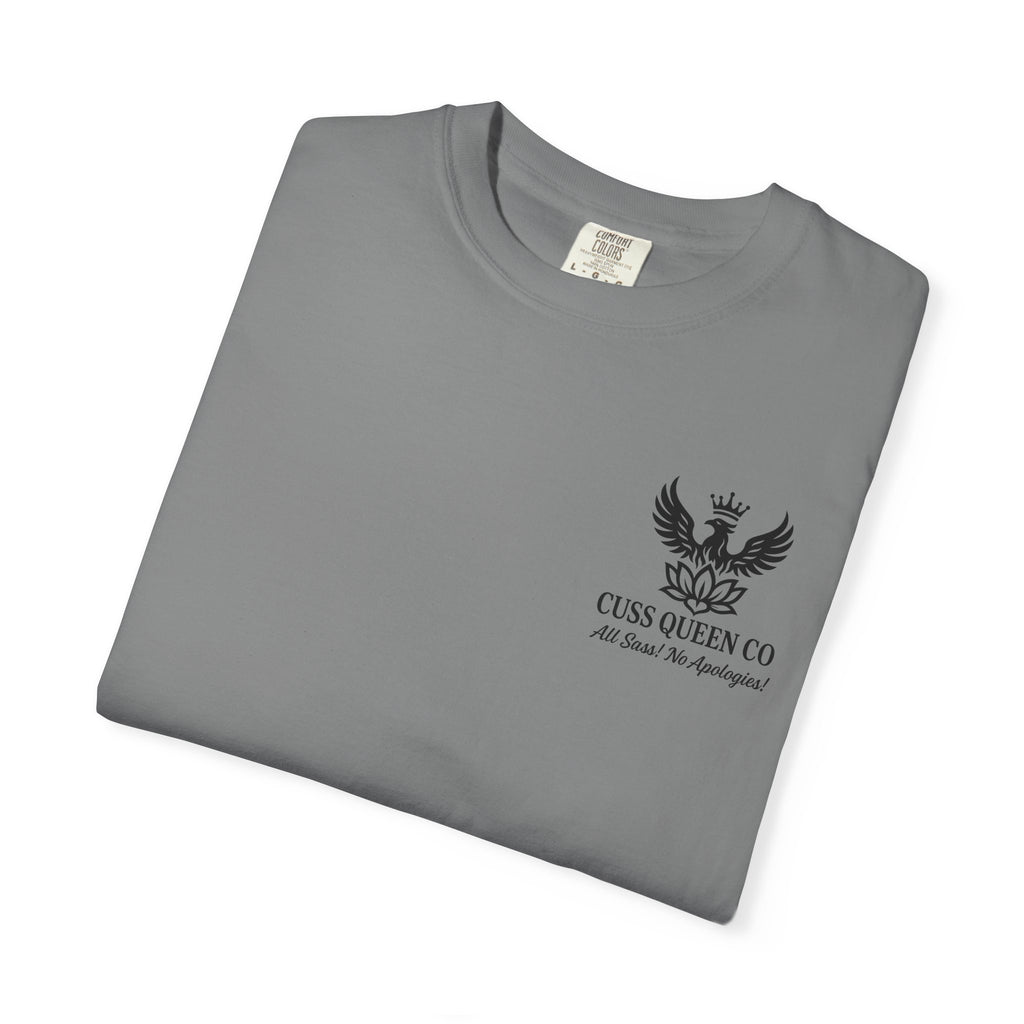 You’re Where You Fucking Need To Be T-shirt | Bold Graphic Back Print
